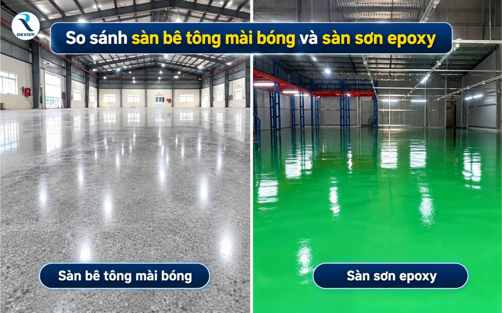 So sánh bề mặt đánh bóng sàn nhà xưởng và sàn sơn epoxy trong nhà xưởng